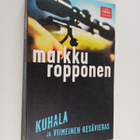Markku Ropponen : Kuhala ja viimeinen kesävieras - pikkukuva 1