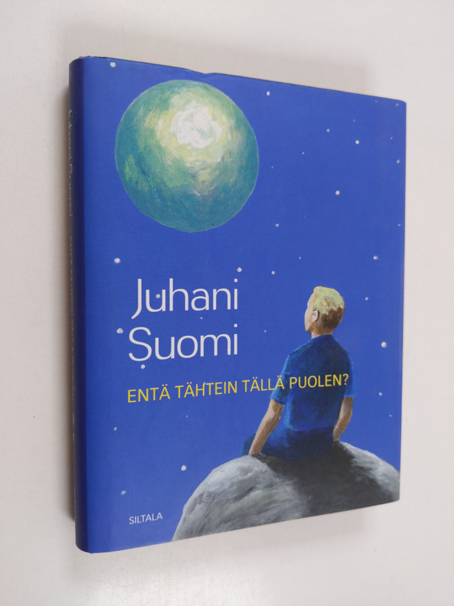 Juhani Suomi : Entä tähtein tällä puolen