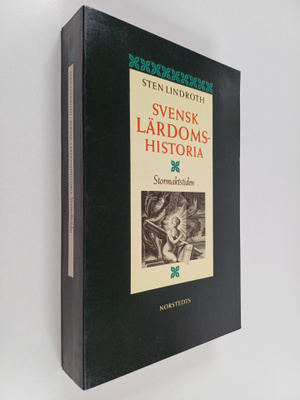 Sten Lindroth : Svensk lärdomshistoria : Stormaktstiden