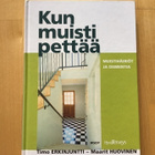 Timo Erkinjuntti - Maarit Huovinen : Kun muisti pettää - pikkukuva 2