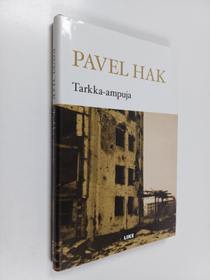 Pavel Hak : Tarkka-ampuja