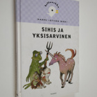 Harri Istvan Mäki : Sihis ja yksisarvinen - pikkukuva 1