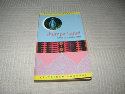 Jhumpa Lahiri Tämä siunattu koti -nid