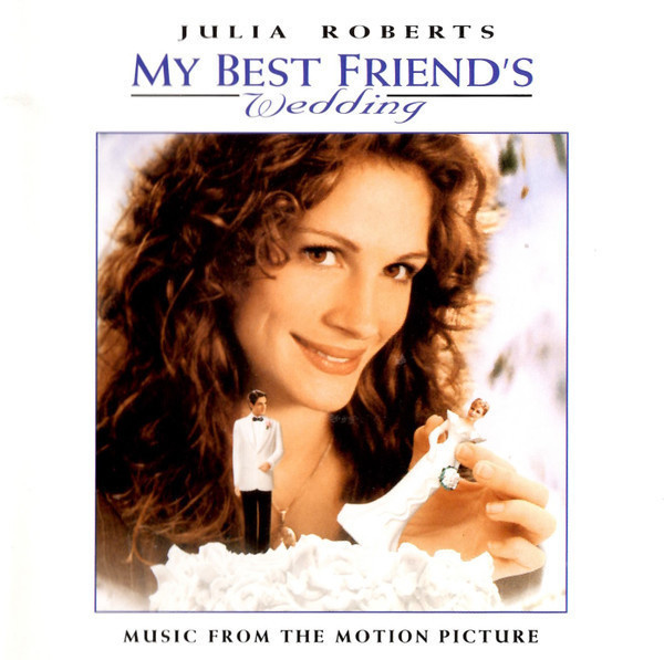 My Best Friend's Wedding :    Soundtrack  -  CD