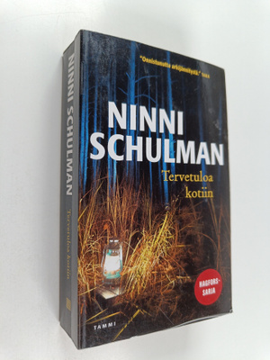 Ninni Schulman : Tervetuloa kotiin