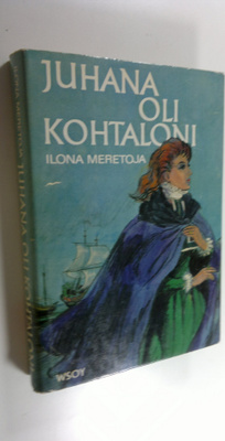 Ilona Meretoja : Juhana oli kohtaloni