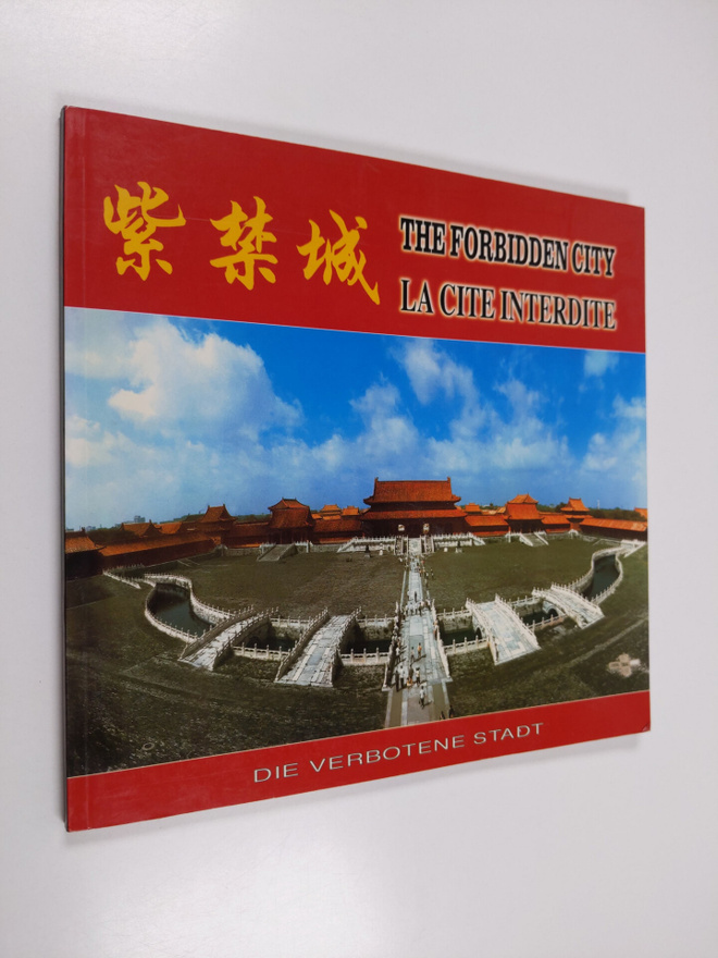 The forbidden city La cite interdite = Die verbotene Stadt