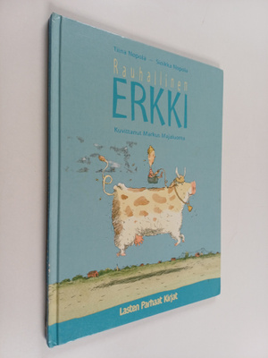 Sinikka Nopola ym. : Rauhallinen Erkki