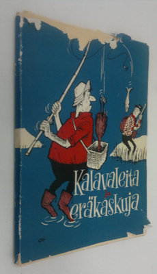 Mauno (Toim.) Harkola : Kalavaleita ja eräkaskuja