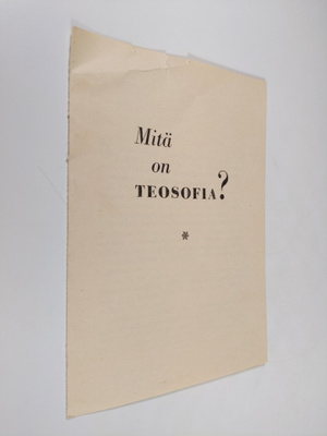 Armas Siimes : Mitä on teosofia?