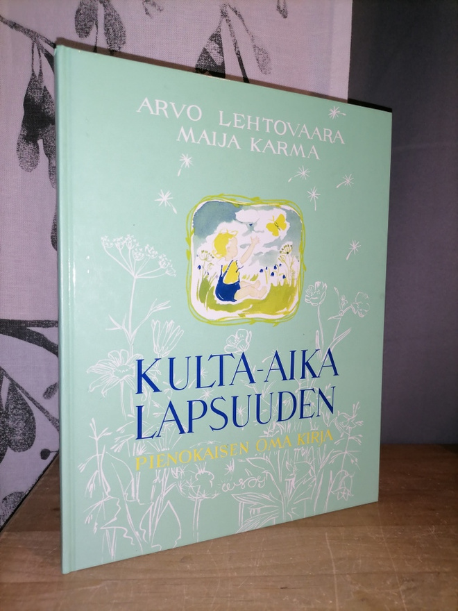 Maija Karma - Kulta-aika lapsuuden - Arvo Lehtovaara