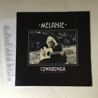 Melanie  – Cowabonga Never Turn Your Back On A Wave LP