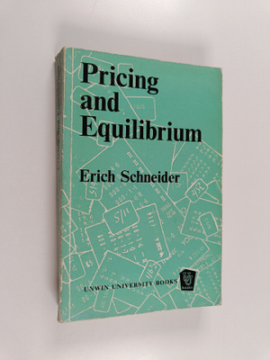 Erich Schneider : Pricing and equilibrium