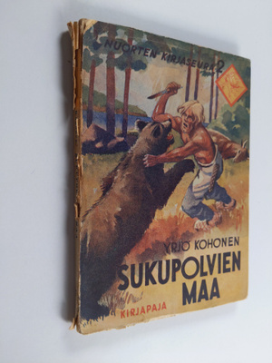 Yrjö Kohonen : Sukupolvien maa : nuorisokirja, joka kerto...