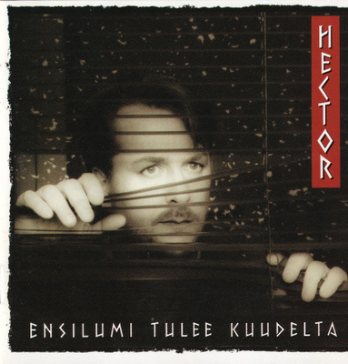 Hector - Ensilumi Tulee Kuudelta - CD-levy