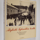 Älylästä Tyhmälän torille : jyväskyläläiset muistelevat m... - pikkukuva 1