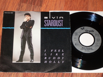 7" ALVIN STARDUST - I Feel like Buddy Holly - single 1984 EX