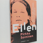 Pirkko Soininen : Ellen : Ellen Thesleffin fiktiivinen Fi... - pikkukuva 1