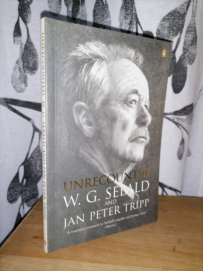 Unrecounted - W. G. Sebald and Jan Peter Tripp - Uusi