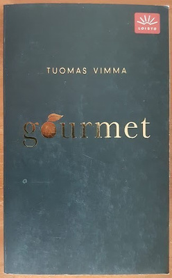 Tuomas Vimma: Gourmet