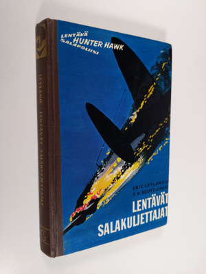 Eric Leyland : Lentävät salakuljettajat