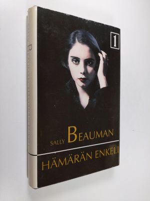 Sally Beauman : Hämärän enkeli 1