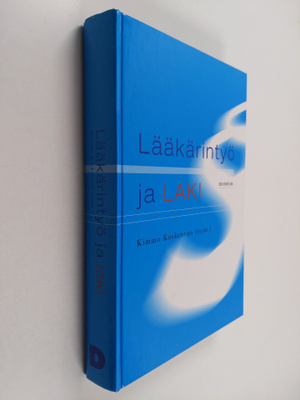 Kimmo (toim.) Koskenvuo : Lääkärintyö ja laki