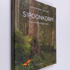 Seppo Parkkinen : Sipoonkorpi : luontokohdeopas - pikkukuva 1