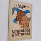 Aapo Similä : Raitistuva Suomi - voimistuva Suomi - tuoki... - pikkukuva 1