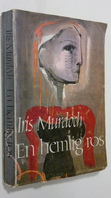 Iris Murdoch : En hemlig ros