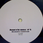 HURRICANE #1 :: REMOTE CONTROL :: VINYYLI 12" 1997 UUSI  !!! - pikkukuva 2