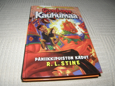 R. L. Stine Goosebumps Kauhumaa Paniikkipuiston kadut