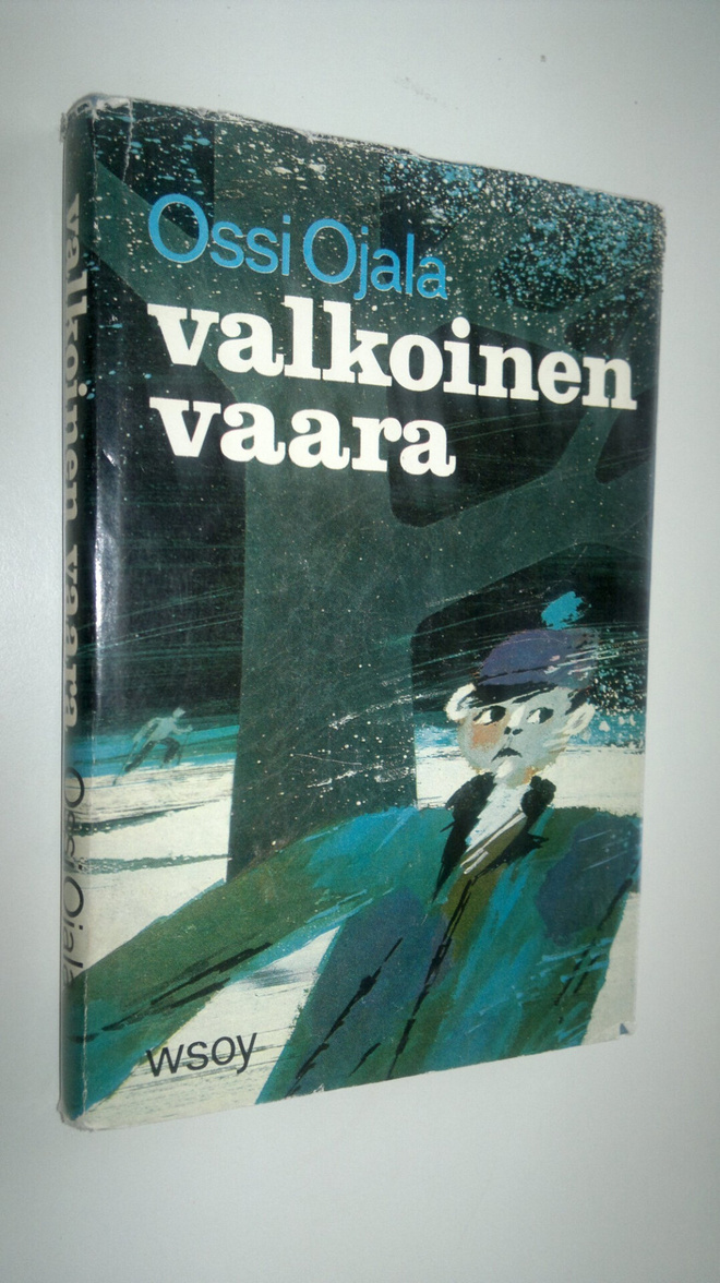 Ossi Ojala : Valkoinen vaara : talvinen seikkailu