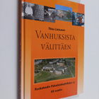 Tiina Lintunen : Vanhuksista välittäen : Ruskakodin palve... - pikkukuva 1