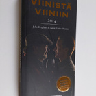 Juha Berglund : Viinistä viiniin. 2014 : Viini-lehden vuo... - pikkukuva 1