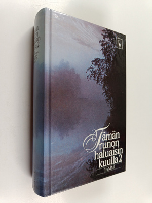 Satu ym. (toim.) Marttila : Tämän runon haluaisin kuulla 2