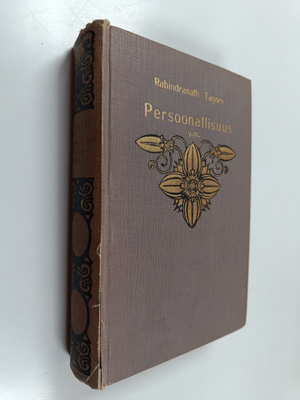 Rabindranath Tagore : Persoonallisuus ; Sadhana : Elämän ...