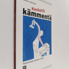 Jarmo Aaltonen : Keskellä kämmentä : tositarinoita mieste... - pikkukuva 1