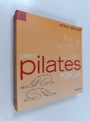 Erika Dillman : Pieni pilates kirja