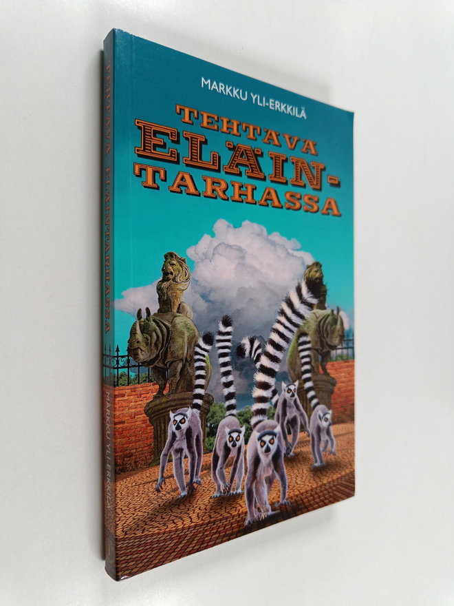 Markku Yli-Erkkilä : Tehtävä eläintarhassa