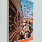Heather Wood : Third-class ticket - pikkukuva 1