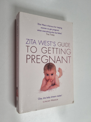 Zita West : Zita West's Guide to Getting Pregnant