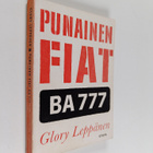Glory Leppänen : Punainen Fiat BA 777 : jännitysromaani - pikkukuva 1