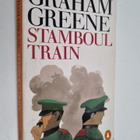 Graham Greene : Stamboul train : an entertainment - pikkukuva 1