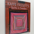 Kaffe Fassett : Kaffe Fassett's quilts in Sweden - pikkukuva 1