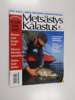 Metsästys ja kalastus 4/2003