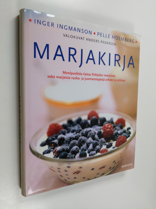 Inger Ingmanson : Marjakirja : monipuolista tietoa Pohjol...