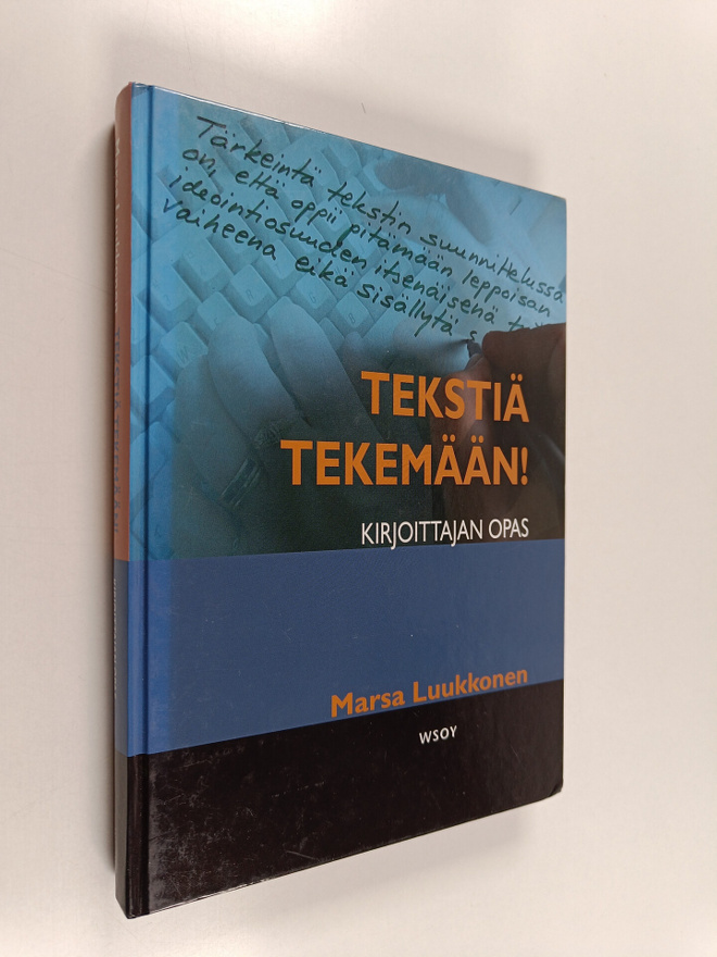 Marsa Luukkonen : Tekstiä tekemään! : kirjoittajan opas