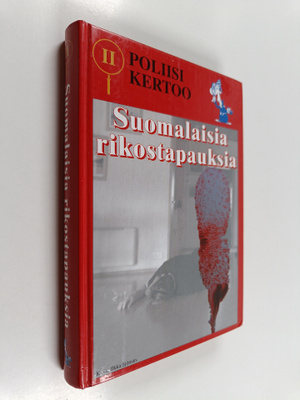 Poliisi kertoo : suomalaisia rikostapauksia 2