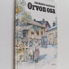 Ida Maria Saarinen : Orvon osa : kertomuksia vuosisadanva... - pikkukuva 1